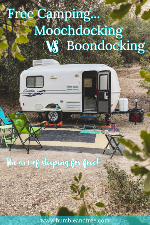 Free Camping Moochdocking vs. Boondocking - Humble and Free